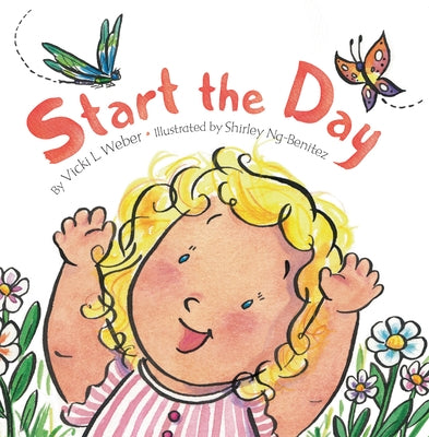 Start the Day by Weber, Vicki L.
