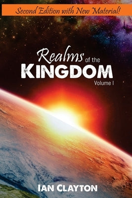Realms of the Kingdom by Clayton, Ian