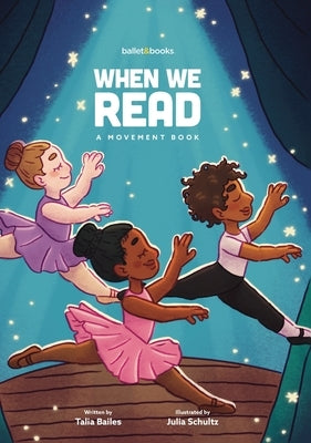 When We Read by Bailes, Talia