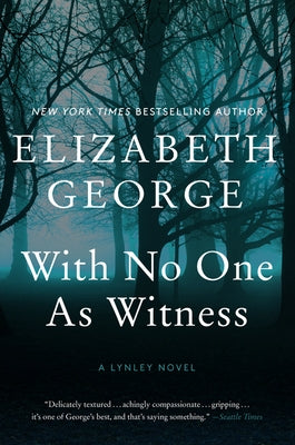 With No One as Witness: A Lynley Novel by George, Elizabeth