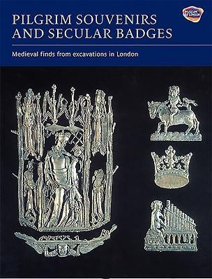 Pilgrim Souvenirs and Secular Badges by Spencer, Brian