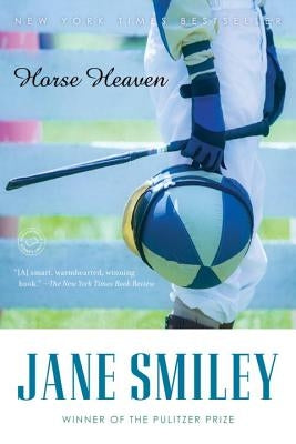 Horse Heaven by Smiley, Jane