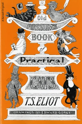 Old Possum's Book of Practical Cats by Eliot, T. S.