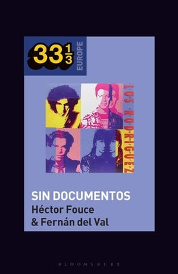 Los Rodríguez's Sin Documentos by Fouce, H&#233;ctor