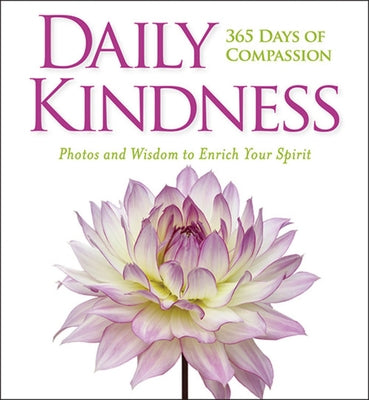 Daily Kindness: 365 Days of Compassion by National Geographic