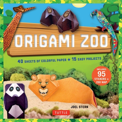 Origami Zoo Kit: Make a Complete Zoo of Origami Animals!: Kit with Origami Book, 15 Projects, 40 Origami Papers, 95 Stickers & Fold-Out by Stern, Joel