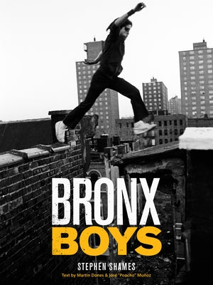 Bronx Boys by Shames, Stephen