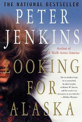 Looking for Alaska by Jenkins, Peter