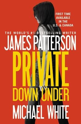 Private Down Under by Patterson, James