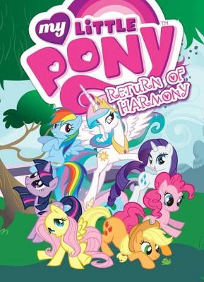 My Little Pony: Return of Harmony by Eisinger, Justin