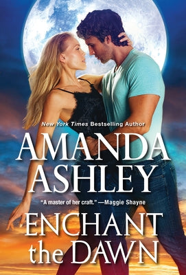 Enchant the Dawn by Ashley, Amanda