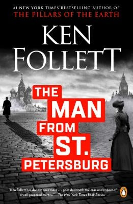 The Man from St. Petersburg by Follett, Ken