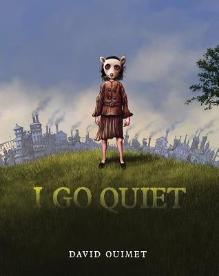 I Go Quiet by Ouimet, David