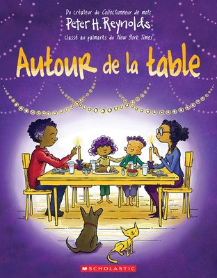 Autour de la Table by Reynolds, Peter H.
