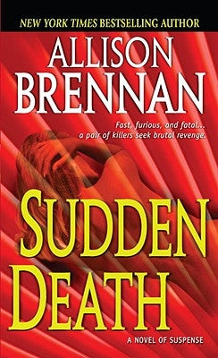 Sudden Death: A Novel of Suspense by Brennan, Allison