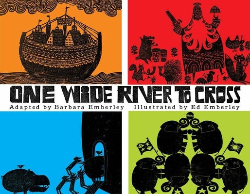 One Wide River to Cross by Emberley, Ed