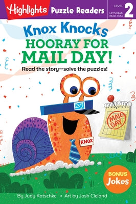Knox Knocks: Hooray for Mail Day! by Katschke, Judy