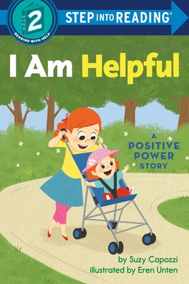I Am Helpful: A Positive Power Story by Capozzi, Suzy