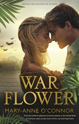 War Flower by O'Connor, Mary-Anne