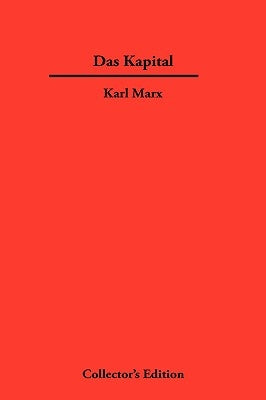 Das Kapital by Marx, Karl