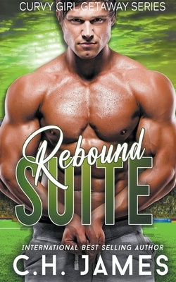 Rebound Suite by James, C. H.