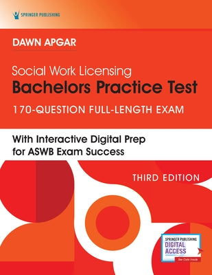 Social Work Licensing Bachelors Practice Test: 170-Question Full-Length Exam by Apgar, Dawn