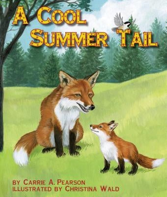 A Cool Summer Tail by Pearson, Carrie A.