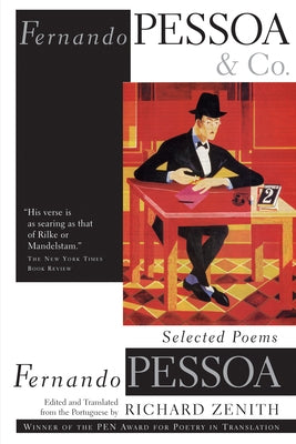 Fernando Pessoa and Co.: Selected Poems by Pessoa, Fernando