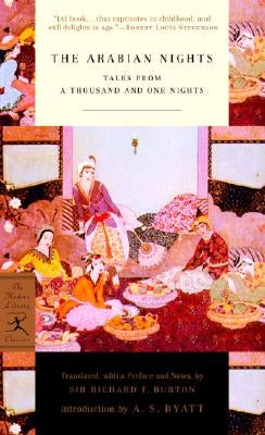 The Arabian Nights: Tales from a Thousand and One Nights by Burton, Richard