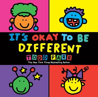 It's Okay to Be Different by Parr, Todd