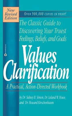Values Clarification by Simon, Sidney B.