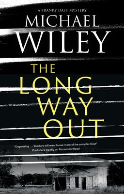 The Long Way Out by Wiley, Michael