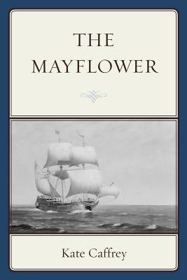 The Mayflower by Caffrey, Kate