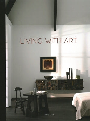 Living with Art by Pauwels, Wim
