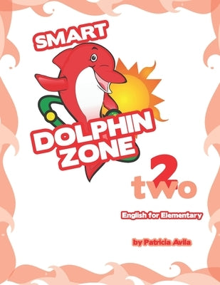 Smart Dolphin Zone - 2 by &#193;vila, Patricia