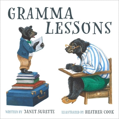 Gramma Lessons by Surette, Janet