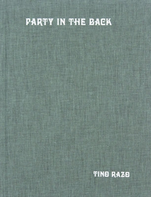 Party in the Back by Razo, Tino