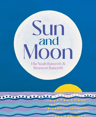 Sun and Moon by Bancroft, Bronwyn