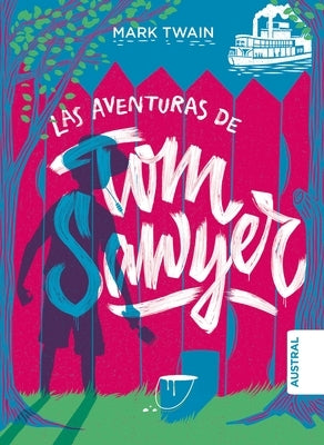 Las Aventuras de Tom Sawyer TD by Twain, Mark