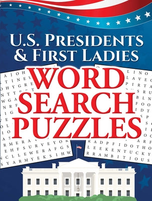 U.S. Presidents & First Ladies Word Search Puzzles by D'Agostino, Frank J.