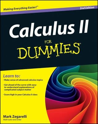 Calculus II For Dummies, 2nd Edition by Zegarelli