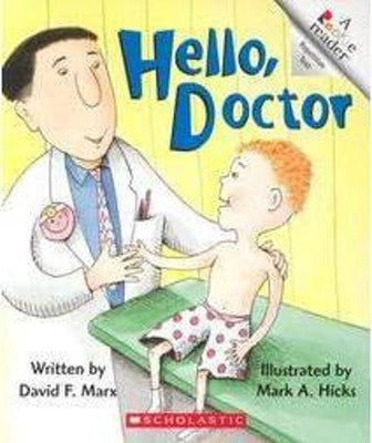 Hello, Doctor (a Rookie Reader) by Marx, David F.