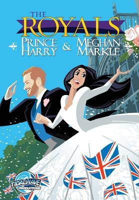 The Royals: Prince Harry & Meghan Markle: Wedding Edition by Martinena, Pablo