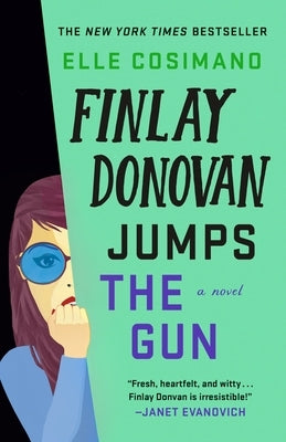 Finlay Donovan Jumps the Gun by Cosimano, Elle