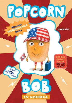Popcorn Bob 3: In America by Rinck, Maranke