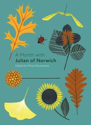 A Month with Julian of Norwich by Oakley, Emily