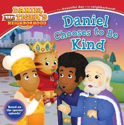 Daniel Chooses to Be Kind by Kalban, Rachel