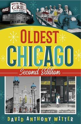 Oldest Chicago by Witter, David