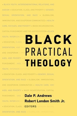 Black Practical Theology by Andrews, Dale P.