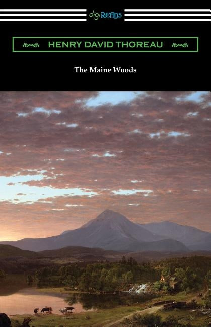 The Maine Woods by Thoreau, Henry David